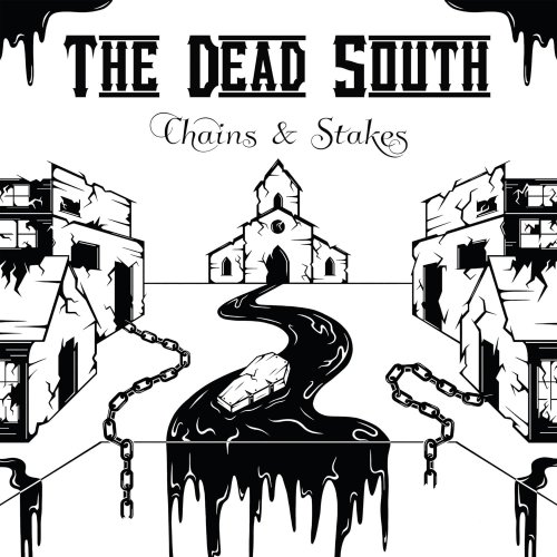 The Dead South - Chains & Stakes (2024) [Hi-Res]