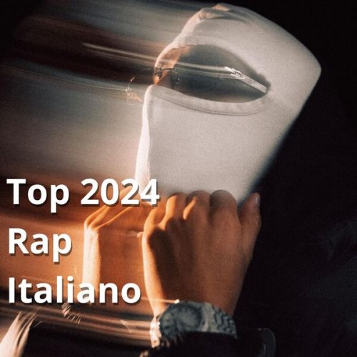 VA - Top 2024 Rap Italiano (2024)