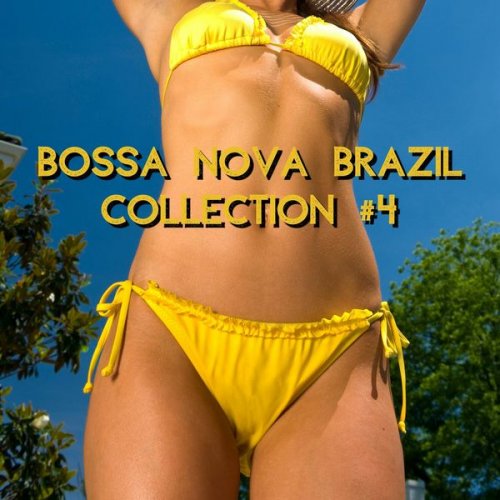 Bossa Nova Lounge Club, AP - Bossa Nova Brazil Collection #4 (2021)