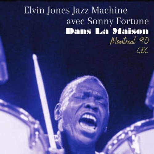 Elvin Jones - Dans La Maison (Live Montreal '90) (2023)