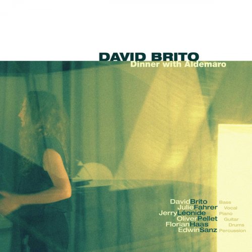 David Brito - Dinner With Aldemaro (2016)