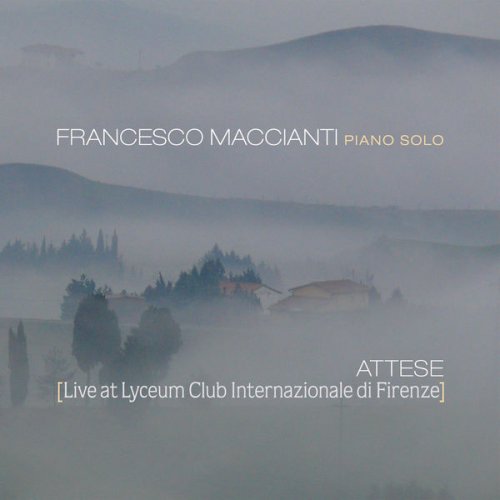 Francesco Maccianti - Attese (2020)