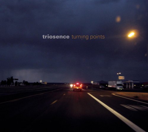 Triosence - Turning Points (2012)