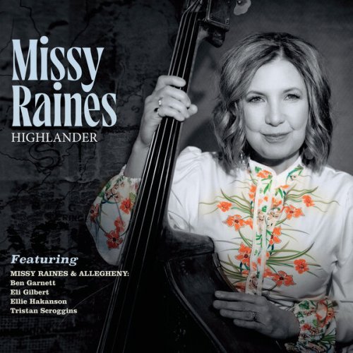 Missy Raines feat. Missy Raines & Allegheny - Highlander (2024) [Hi-Res]
