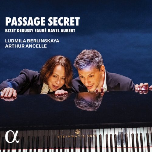 Arthur Ancelle and Ludmila Berlinskaya - Passage secret (2024) [Hi-Res]