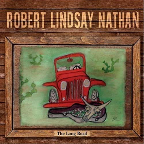 Robert Lindsay Nathan - The Long Road (2016)