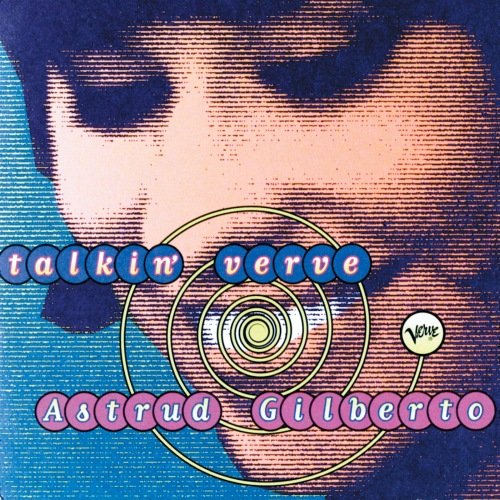 Astrud Gilberto - Talkin' Verve (1998)