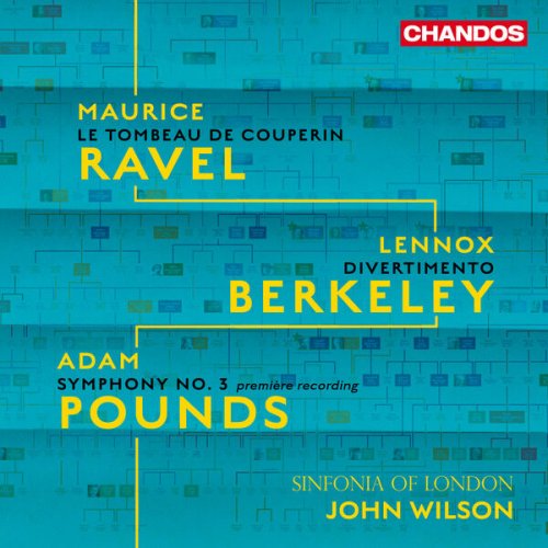 Sinfonia of London, John Wilson - Ravel, Berkeley, Pounds: Orchestral Works (2024) [Hi-Res]