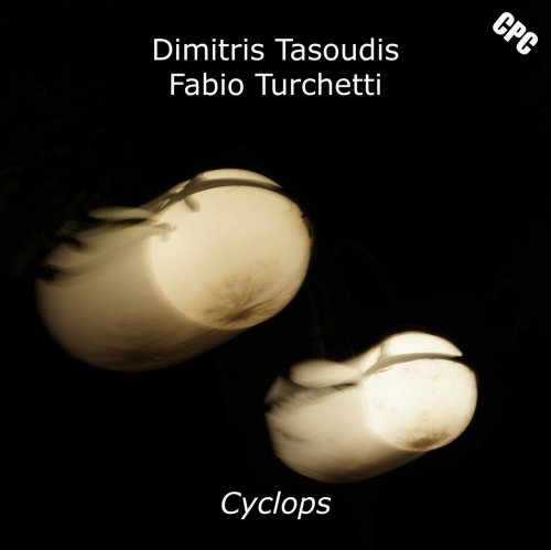 Dimitris Tasoudis, Fabio Turchetti - Cyclops (2024) [Hi-Res]