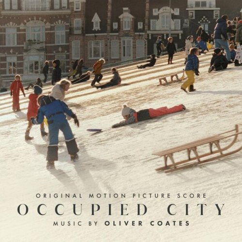 Oliver Coates - Occupied City (Original Motion Picture Score) (2024) [Hi-Res]