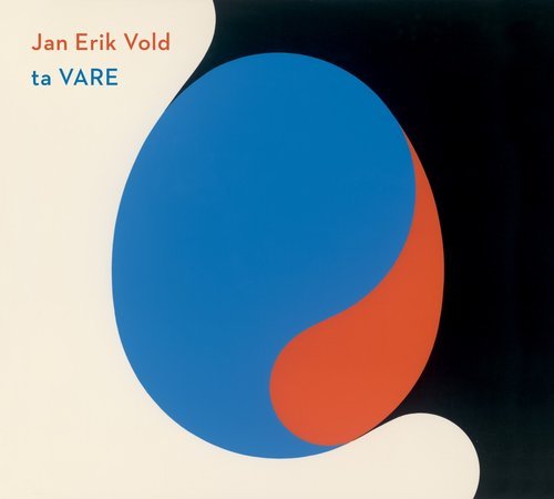 Jan Erik Vold - Ta vare (2014)