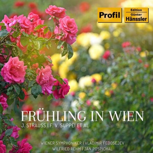 Wiener Symphoniker and Vladimir Fedoseyev - Frühling in Wien (2024)