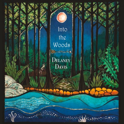 Delaney Davis - Into the Woods (2016)