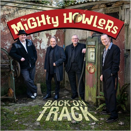 The Mighty Howlers - Back On Track (2024)