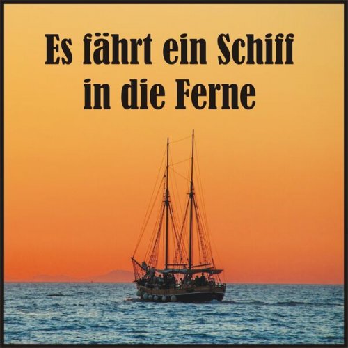 VA - Es fährt ein Schiff in die Ferne (2024)