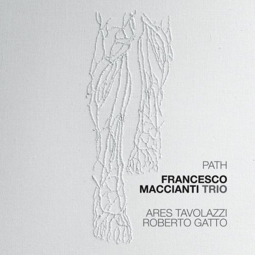 Francesco Maccianti Trio - Path (2018)