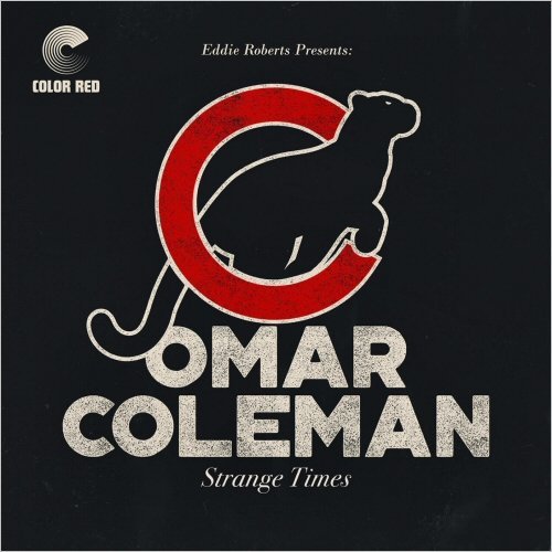 Omar Coleman, Eddie Roberts - Strange Times (2024) [Hi-Res]
