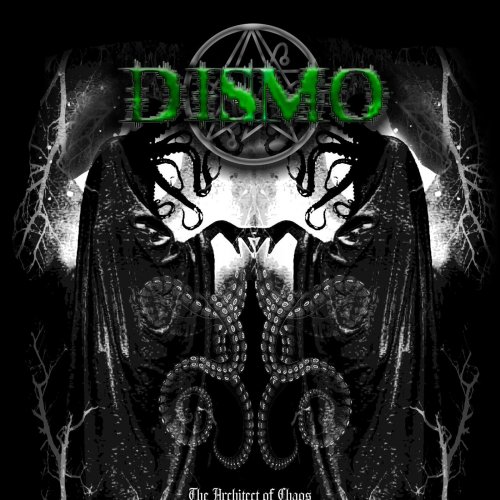 Dismo - The Achitect of Chaos (2024) Hi-Res