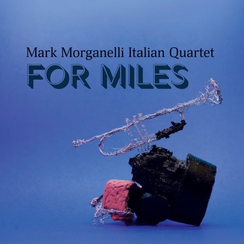 Mark Morganelli - For Miles (2024)