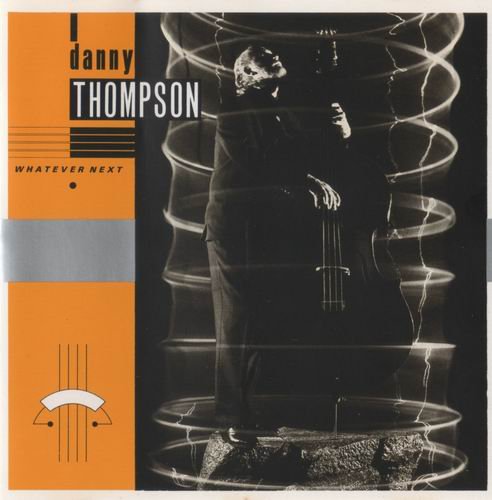 Danny Thompson - Whatever Next (1989)