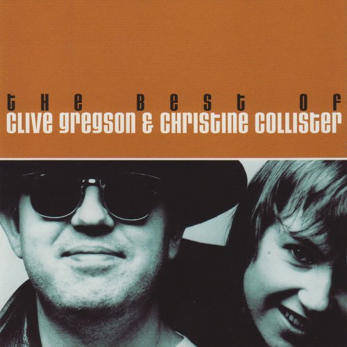 Clive Gregson, Christine Collister - The Best of Clive Gregson & Christine Collister (2006)