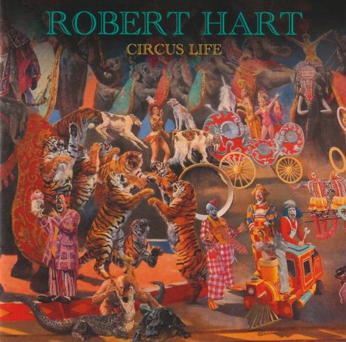 Robert Hart - Circus Life (2024) CD-Rip