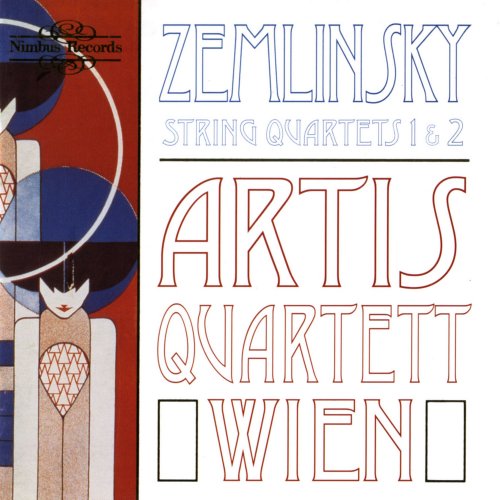 Artis Quartett - Zemlinsky: String Quartets (1998)