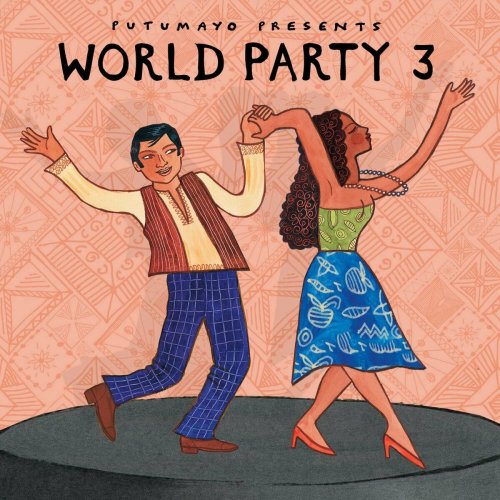 VA - World Party 3 by Putumayo (2022)