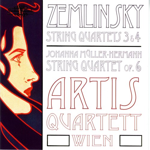 Artis Quartett - Zemlinsky & Müller-Hermann: String Quartets (1999)