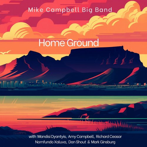 Mike Campbell Big Band - Home Ground (2024)