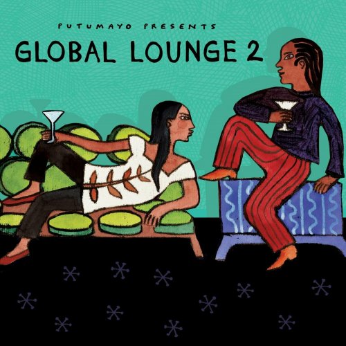 Putumayo - Global Lounge 2 by Putumayo (2023)