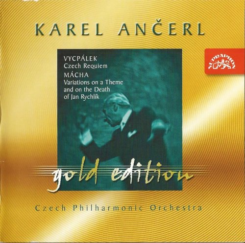 Karel Ancerl - Gold Edition: Vycpálek, Mácha (2003)