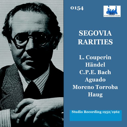 Andrès Segovia - Segovia Rarities (2024)