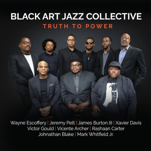 Black Art Jazz Collective - Truth to Power (2024) [Hi-Res]