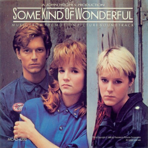 VA - Some Kind Of Wonderful - Music From The Motion Picture Soundtrack (1987)