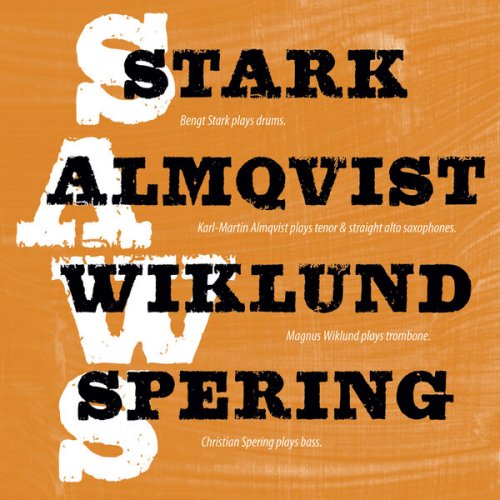 Magnus Wiklund - Stark Almqvist Wiklund Spering (SAWS) (2014)