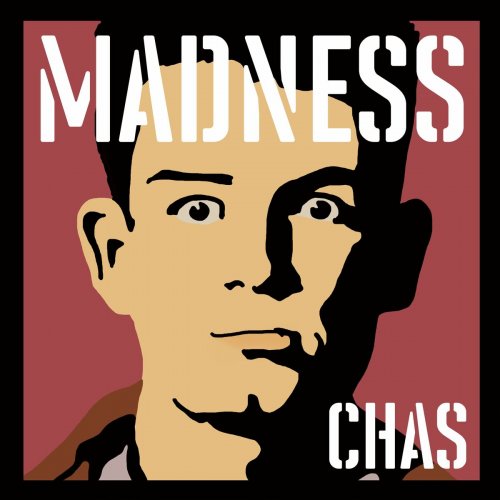 Madness - Madness, by Chas (2024)