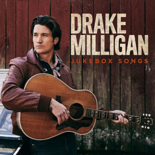 Drake Milligan - Jukebox Songs EP (2024) Hi-Res