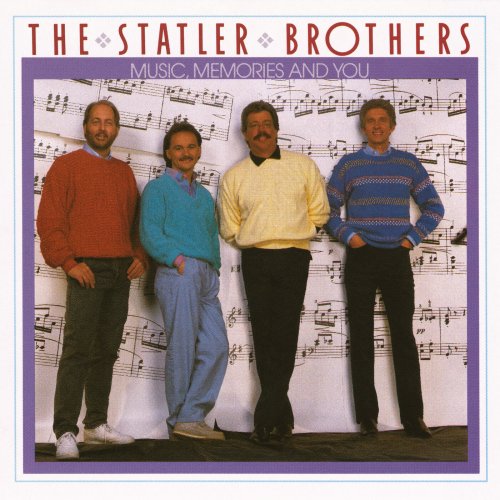 The Statler Brothers - Music, Memories And You (1990)