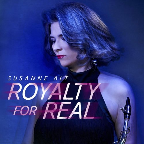 Susanne Alt - Royalty for Real (2024)