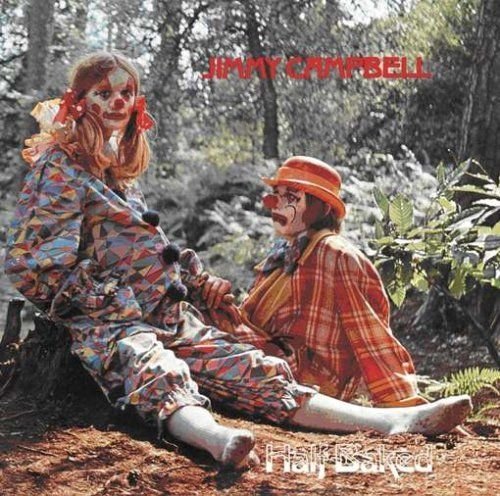 Jimmy Campbell - Half Baked (Remastered) (1970-71/2009)