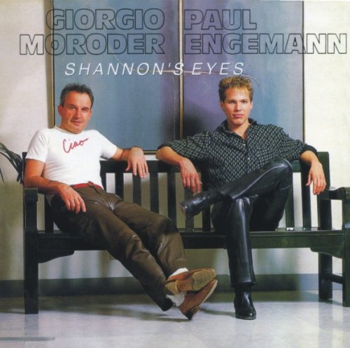 Giorgio Moroder & Paul Engemann - Shannon's Eyes (2012)