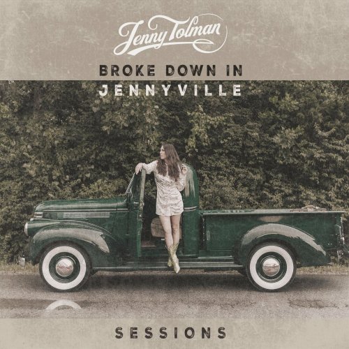 Jenny Tolman - Broke Down in Jennyville Sessions (2024)