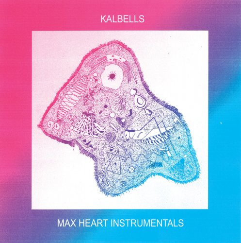 Kalbells - Max Heart Instrumentals (Instrumental) (2024) [Hi-Res]