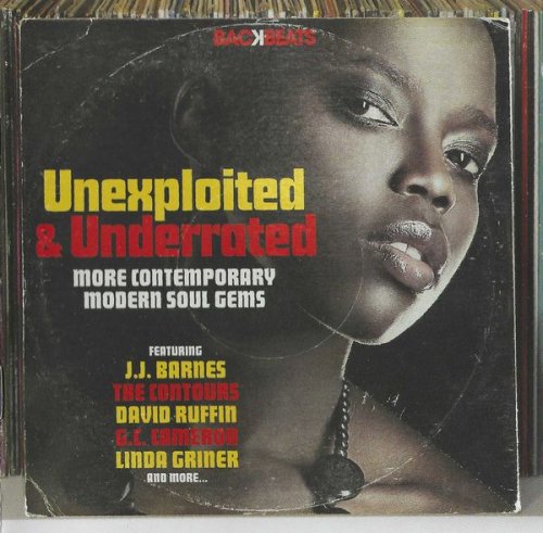 VA - Unexploited And Under-Rated (More Contemporary Soul Gems) (2013)