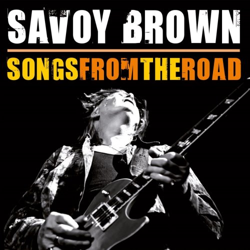 Savoy Brown - Songs from the Road (Live) (2013)