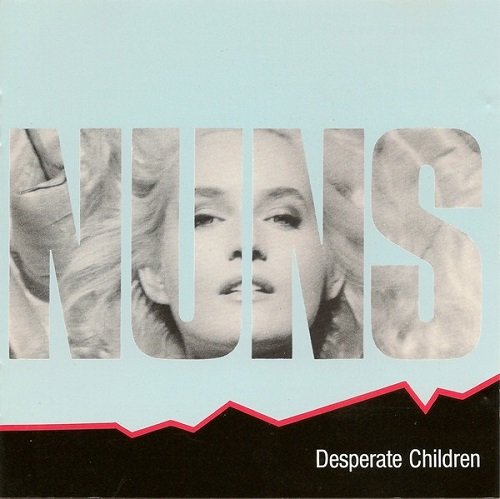 The Nuns - Desperate Children (1990)