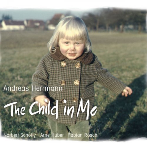 Andreas Herrmann - The Child in Me (2017) FLAC