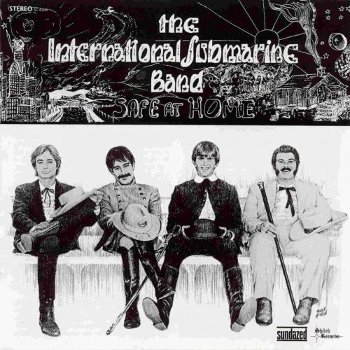 The International Submarine Band - Safe At Home (Reissue) (1967/2004)