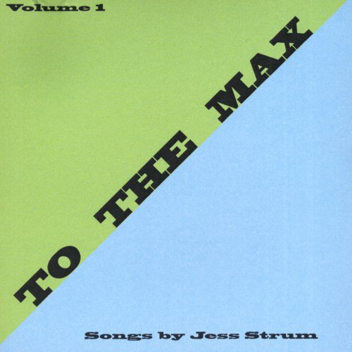 Jess Strum - To The Max (2010) FLAC